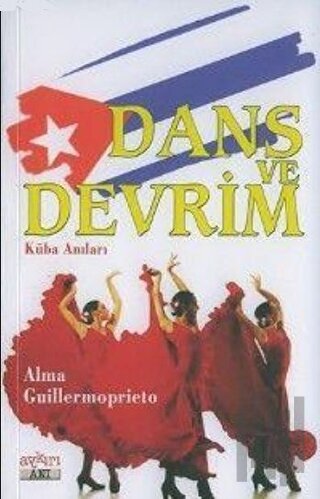 Dans ve Devrim Küba Anıları