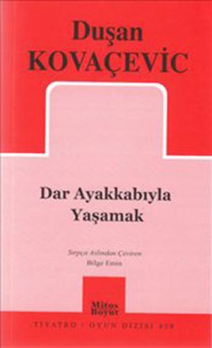 Dar Ayakkabıyla Yaşamak | Kitap Ambarı