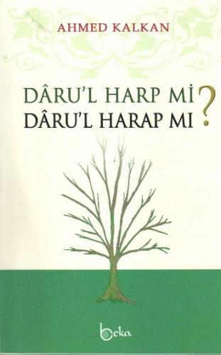 Daru'l Harp mi? Daru'l Harap mı? | Kitap Ambarı