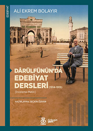 Darülfünun’da Edebiyat Dersleri (1914-1915)