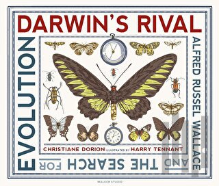Darwin's Rival: Alfred Russel Wallace and the Search for Evolution (Ciltli)