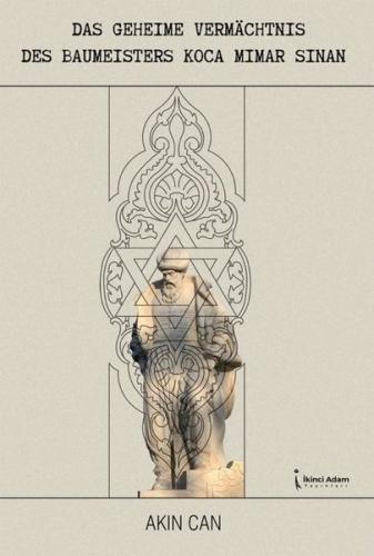 Das Geheime Vermachtnis Des Eaumeisters Koca Mimar Sinan