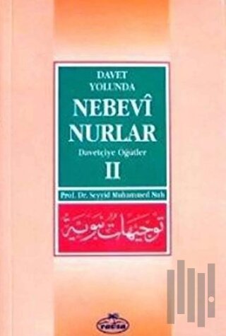 Davet Yolunda Nebevi Nurlar 2