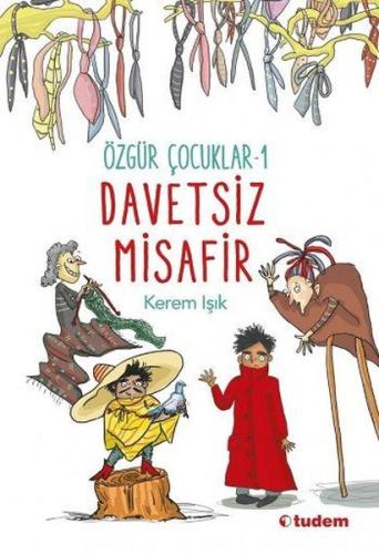 Davetsiz Misafir-Özgür Çocuk 1