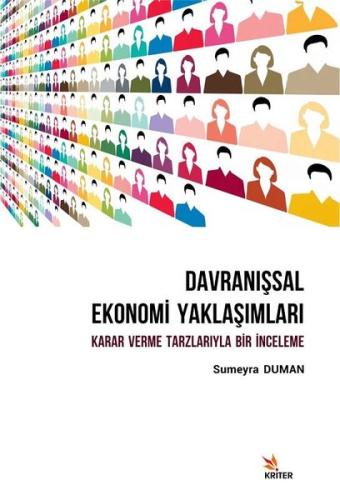 Davranışsal Ekonomi Yaklaşımları
