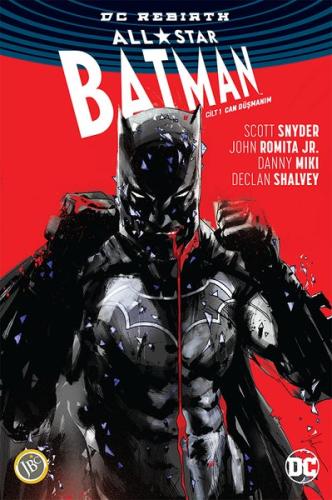 DC Rebirth-All Star Batman Cilt 1-Can Düşmanım | Kitap Ambarı