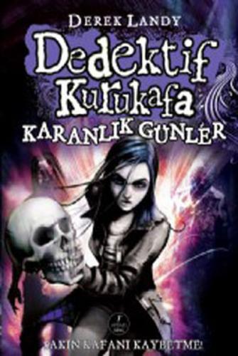 Dedektif Kurukafa-Karanlık Günler