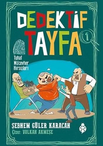 Dedektif Tayfa 1: Tuhaf Mücevher Hırsızları