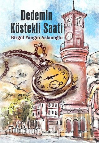 Dedemin Köstekli Saati