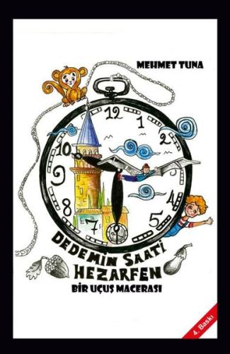 Dedemin Saati Hezarfen - Bir Uçuş Macerası