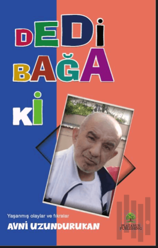 Dedi Bağa Ki