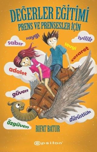 Değerler Eğitimi-Prens ve Prensesler İçin