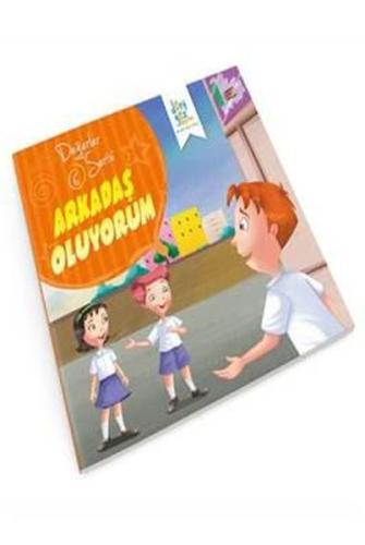 Değerler Serisi 6 - Arkadaş Oluyorum | Kitap Ambarı