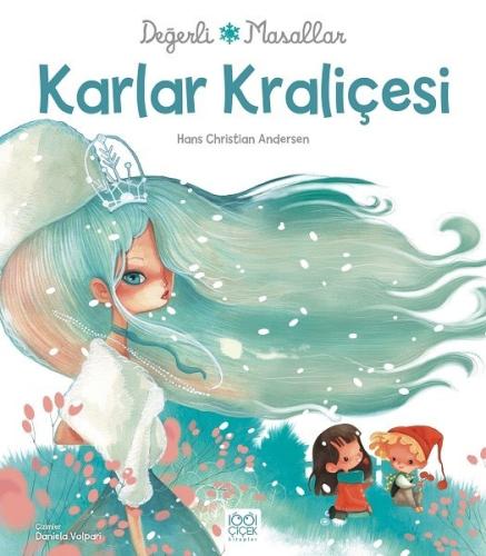 Değerli Masallar-Karlar Kraliçesi