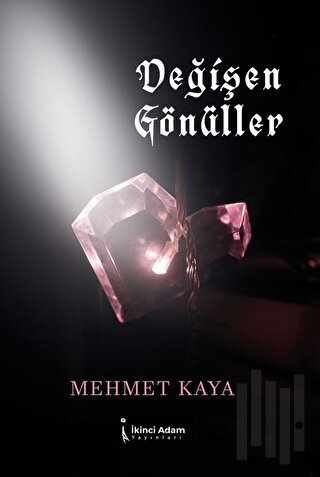 Değişen Gönüller