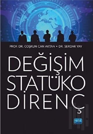Değişim Statüko Direnç