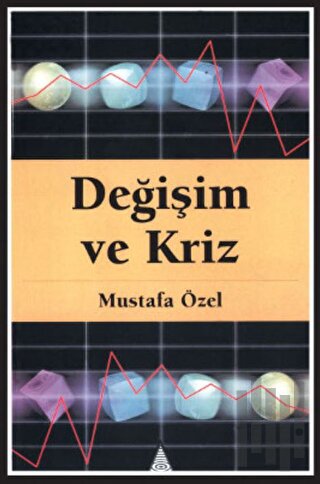 Değişim ve Kriz