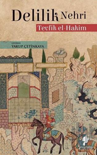 Delilik Nehri | Kitap Ambarı
