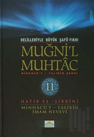 Delilleriyle Büyük Şafii Fıkhı - Muğni'l Muhtac 11. Cilt (Ciltli)