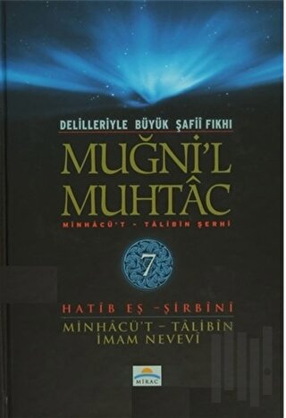 Delilleriyle Büyük Şafii Fıkhı - Muğni'l Muhtac 7. Cilt (Ciltli)