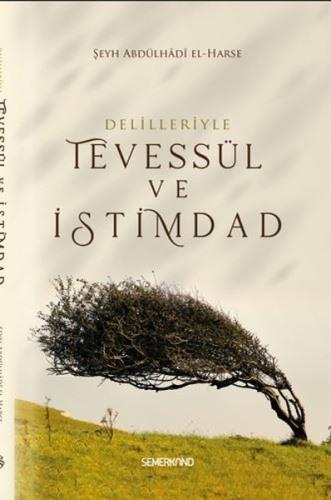 Delilleriyle Tevessül ve İstimdad