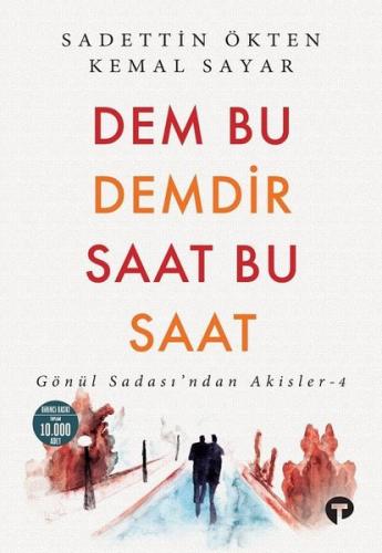 Dem Bu Demdir Saat Bu Saat | Kitap Ambarı