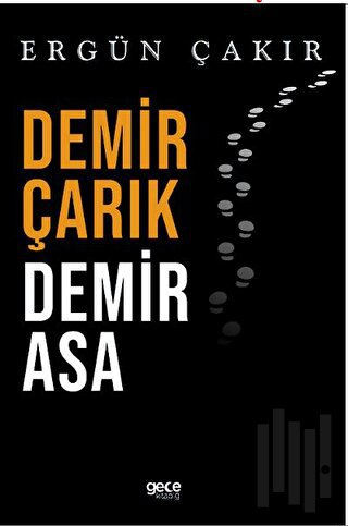 Demir Çarık-Demir Asa