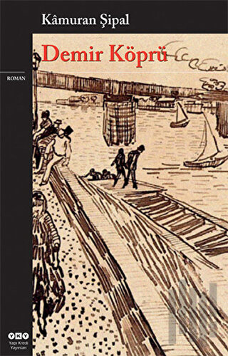 Demir Köprü | Kitap Ambarı