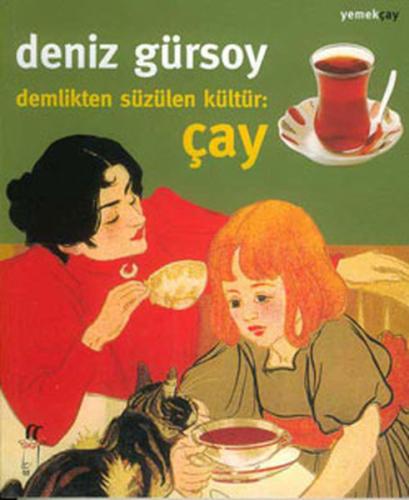 Demlikten Süzülen Kültür:Çay | Kitap Ambarı