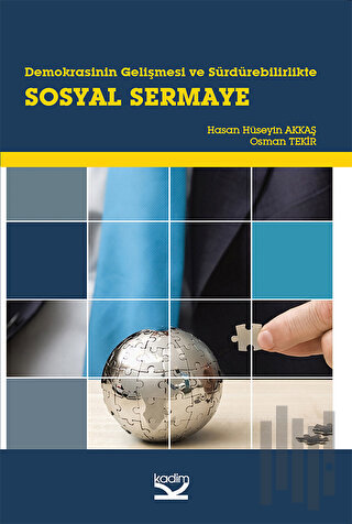 Demokrasinin Gelişmesi ve Sürdürebilirlikte Sosyal Sermaye | Kitap Amb