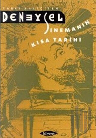 Deneysel Sinemasının Kısa Tarihi | Kitap Ambarı