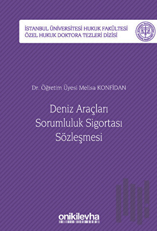 Deniz Araçları Sorumluluk Sigortası Sözleşmesi (Ciltli)