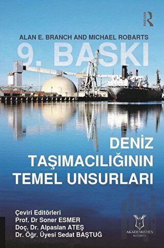 Deniz Taşımacılığının Temel Unsurları