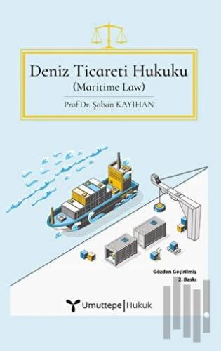 Deniz Ticareti Hukuku (Ciltli)