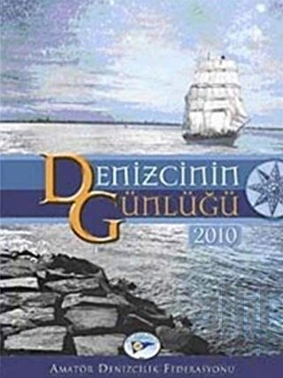 Denizcinin Günlüğü 2010 (Ciltli)