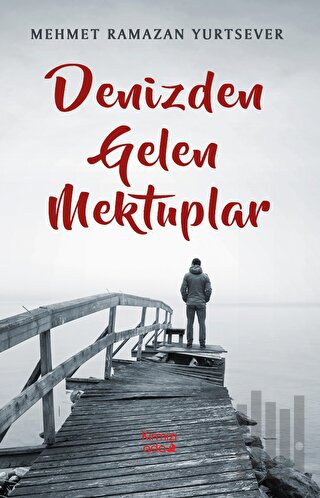 Denizden Gelen Mektuplar