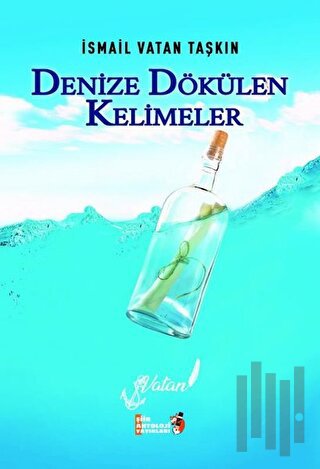 Denize Dökülen Kelimeler