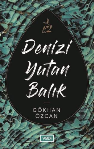 Denizi Yutan Balık | Kitap Ambarı