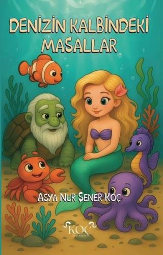 Denizin Kalbindeki Masallar (Ciltli)