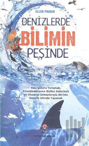 Denizlerde Bilimin Peşinde (Ciltli)