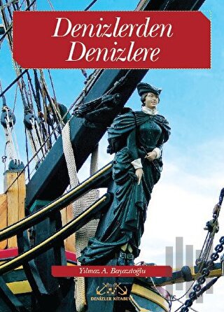 Denizlerden Denizlere | Kitap Ambarı