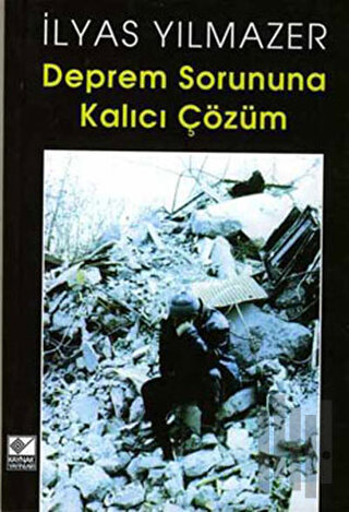 Deprem Sorununa Kalıcı Çözüm