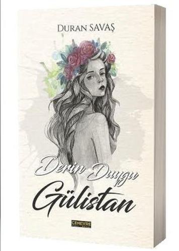 Derin Duygu Gülistan