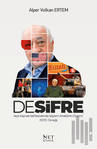 Deşifre - Açık Kaynak İstihbaratında Söylem Analizinin Önemi: FETÖ Örneği