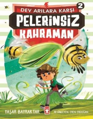 Dev Arılara Karşı - Pelerinsiz Kahraman 2