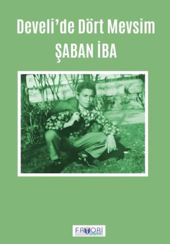 Develi'de Dört Mevsim | Kitap Ambarı