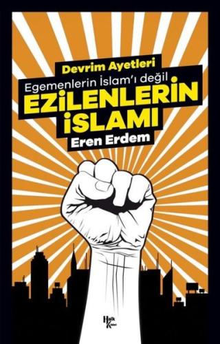 Devrim Ayetleri - Egemenlerin İslam'ı Değil Ezilenlerin İslamı