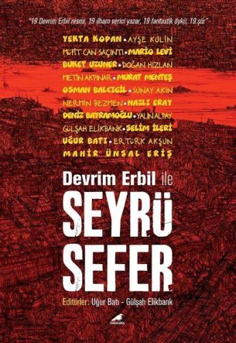 Devrim Erbil ile Seyrüsefer | Kitap Ambarı
