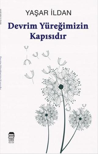 Devrim Yüreğimizin Kapısıdır