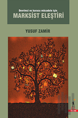 Devrimci ve Kurucu Mücadele için Marksist Eleştiri